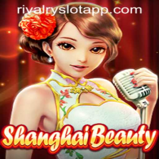 An Insightful Exploration of ShanghaiBeauty: The RIVALRY SLOT APP Phenomenon