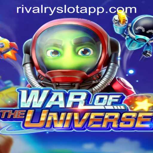 The Ultimate Guide to WAROFTHEUNIVERSE: The New RIVALRY SLOT APP Experience