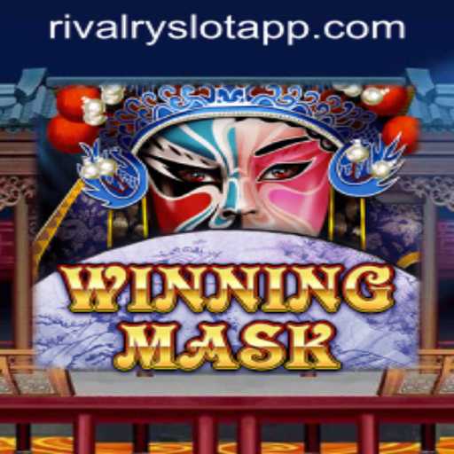 Unveiling the Thrills of WinningMask in the RIVALRY SLOT APP